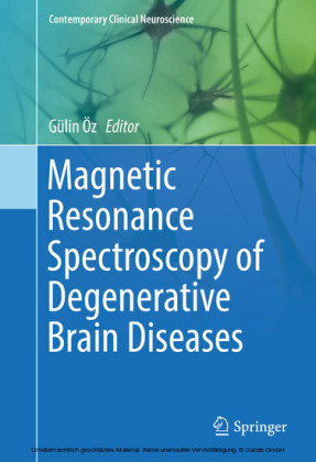 Magnetic Resonance Spectroscopy of Degenerative Brain Diseases