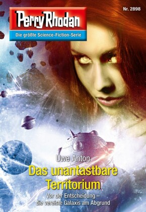 Perry Rhodan 2898: Das unantastbare Territorium