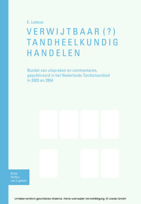 Verwijtbaar(?) tandheelkundighandelen