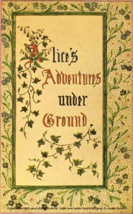 Alice's Adventures under Ground