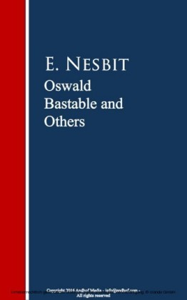 Oswald Bastable and Others