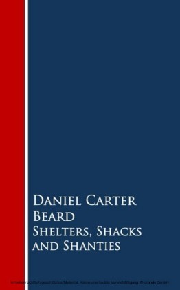 Shelters, Shacks and Shanties