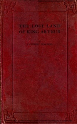 The Lost Land of King Arthur