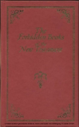 The suppressed Gospels and Epistles of the origin New Testament of Jesus the Christ