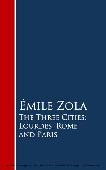 The Three Cities: Lourdes, Rome and Paris main product photo