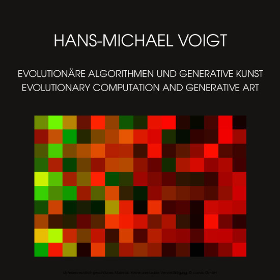 Evolutionäre Algorithmen und Generative Kunst - Evolutionary Computation and Generative Art main product photo