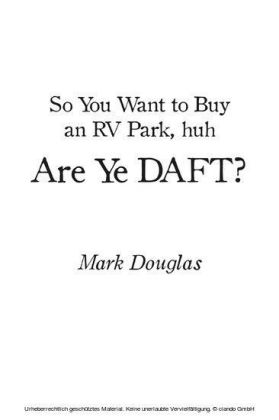 So You Want to Buy an Rv Park, Huh. Are Ye Daft?