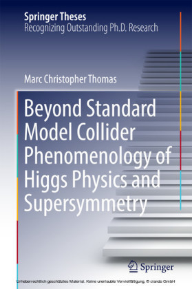 Beyond Standard Model Collider Phenomenology of Higgs Physics and Supersymmetry