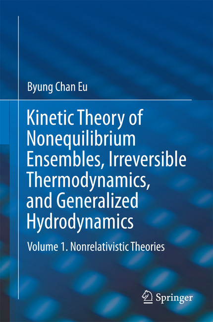 Kinetic Theory of Nonequilibrium Ensembles, Irreversible Thermodynamics, and Generalized Hydrodynamics main product photo