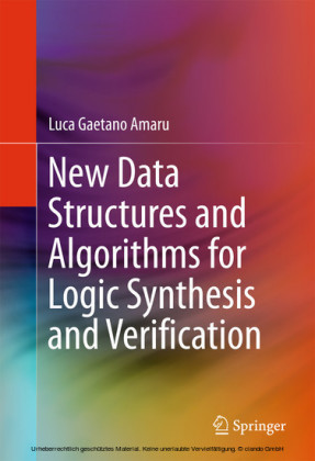 New Data Structures and Algorithms for Logic Synthesis and Verification