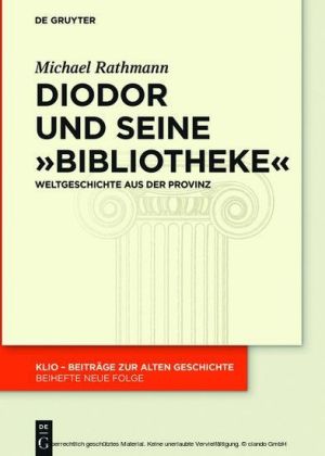 Diodor und seine 'Bibliotheke'