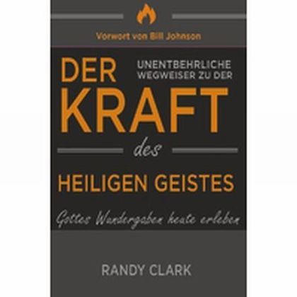 Der unentbehrliche Wegweiser zu der Kraft des Heiligen Geistes main product photo