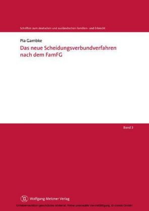 Das neue Scheidungsverbundverfahren nach dem FamFG