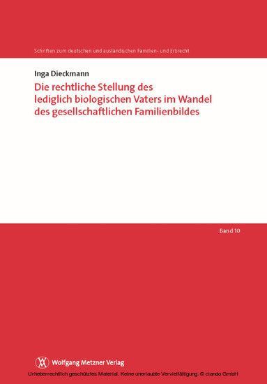 Die rechtliche Stellung des lediglich biologischen Vaters im Wandel des gesellschaftlichen Familienbildes main product photo