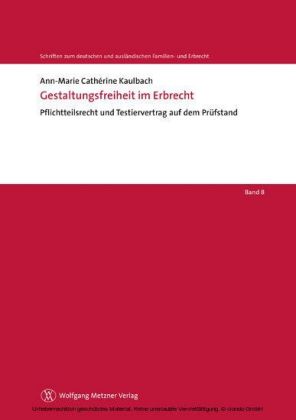Gestaltungsfreiheit im Erbrecht