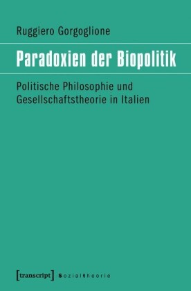 Paradoxien der Biopolitik