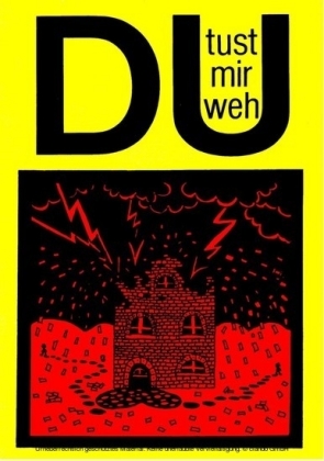 Du tust mir weh