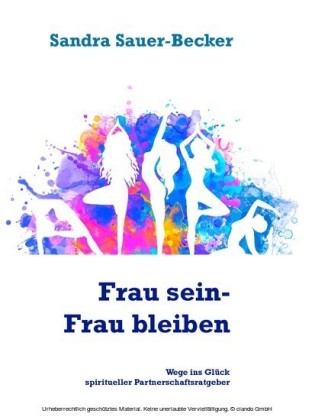Frau sein- Frau bleiben
