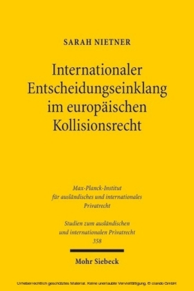 Internationaler Entscheidungseinklang im europäischen Kollisionsrecht