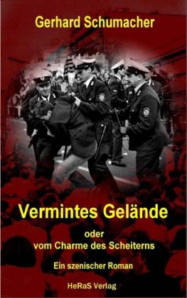 Vermintes Gelände oder vom Charme des Scheiterns