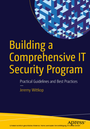 Building a Comprehensive IT Security Program