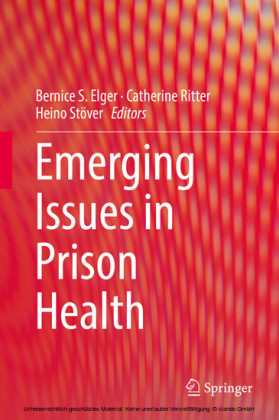 Emerging Issues in Prison Health