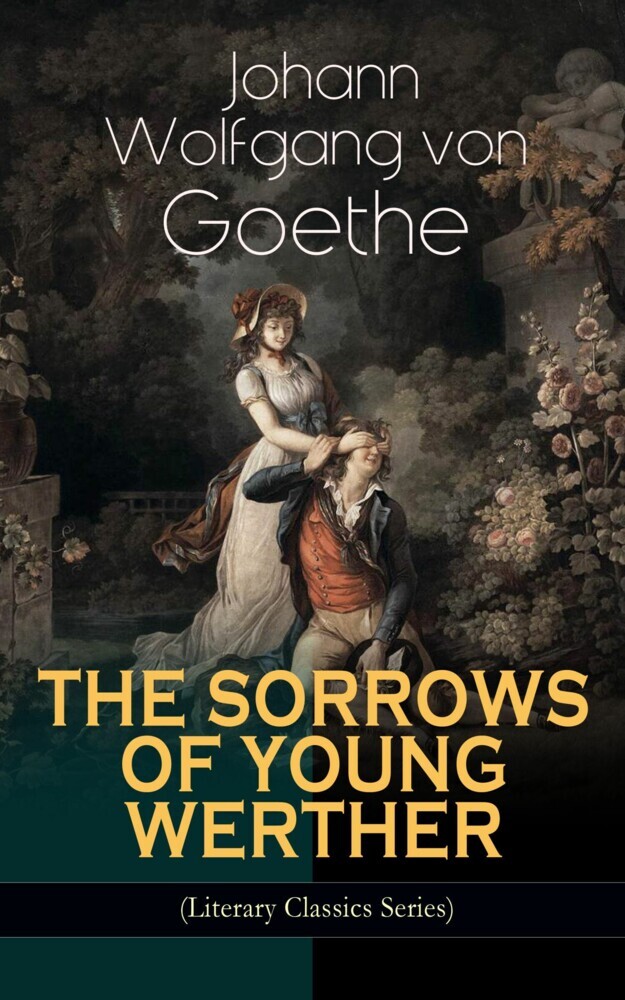 THE SORROWS OF YOUNG WERTHER (Literary Classics Series) main product photo