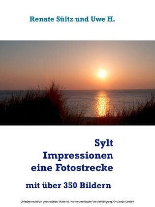 Sylt Impressionen - eine Fotostrecke rund um die Insel Sylt