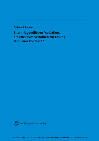 Eltern-Jugendlichen Mediation, ein effektives Verfahren zur Lösung familiärer Konflikte? main product photo