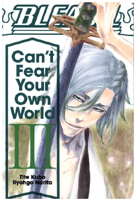 Bleach: Can't Fear Your Own World, Vol. 3 main product photo