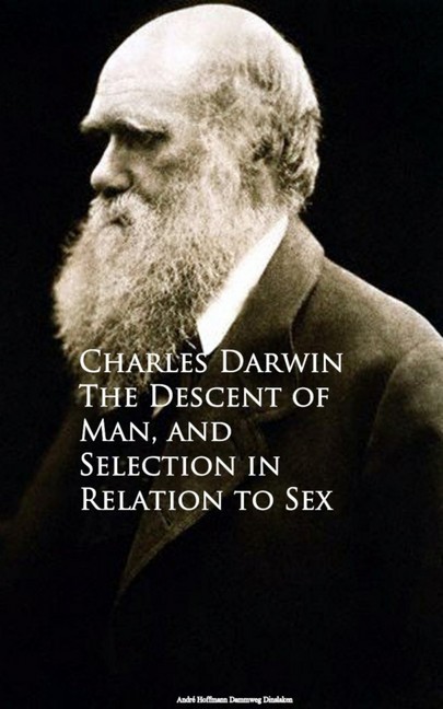 The Descent of Man, and Selection in Relation to Sex main product photo