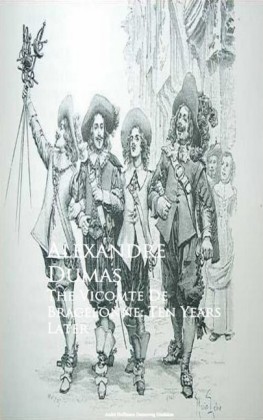 The Vicomte De Bragelonne: Ten Years Later