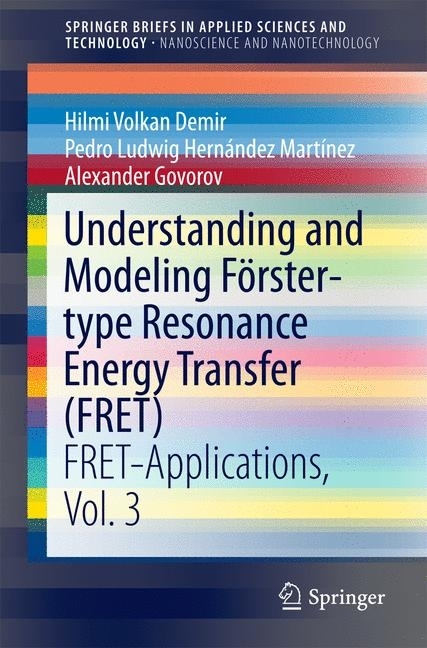 Understanding and Modeling Förster-type Resonance Energy Transfer (FRET) main product photo