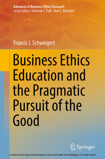 Business Ethics Education and the Pragmatic Pursuit of the Good main product photo