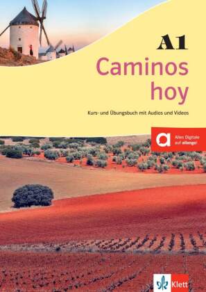 Caminos hoy. Kurs- und Übungsbuch A1