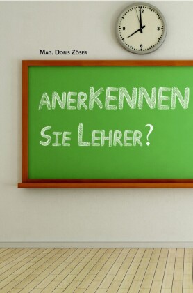 anerKENNEN Sie Lehrer?