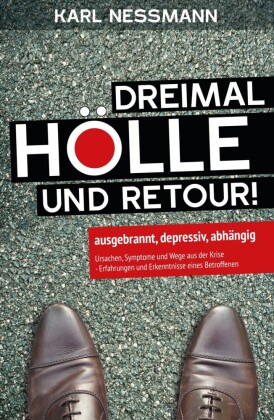 Dreimal Hölle und retour