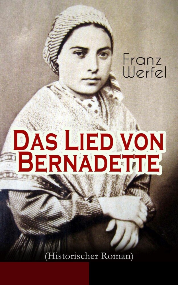 Das Lied von Bernadette (Historischer Roman) main product photo