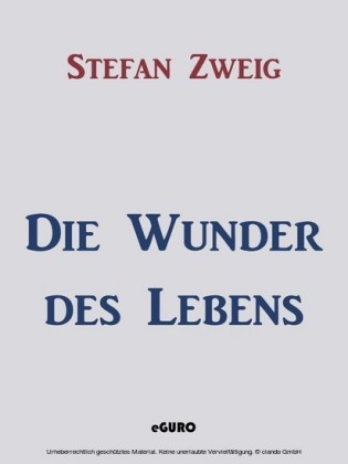 Die Wunder des Lebens