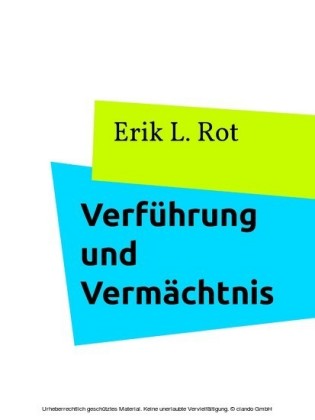 Verführung und Vermächtnis