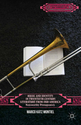 Music and Identity in Twentieth-Century Literature from Our Am...