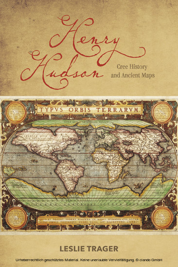 Henry Hudson: Cree History and Ancient Maps main product photo