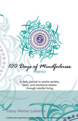 100 Days of Mindfulness - Presence