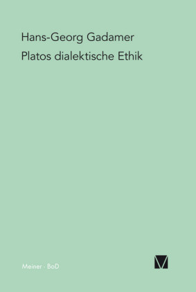Platos dialektische Ethik