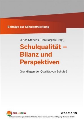 Schulqualität - Bilanz und Perspektiven