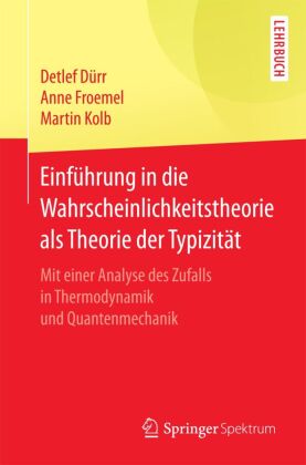 Einführung in die Wahrscheinlichkeitstheorie als Theorie der ...