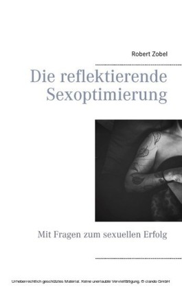 Die reflektierende Sexoptimierung