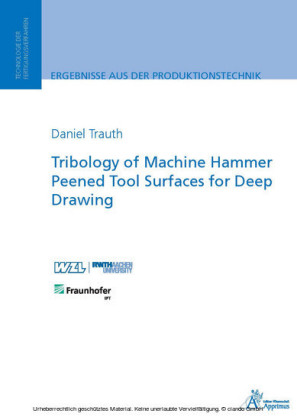 Tribology of Machine Hammer Peened Tool Surfaces for Deep Drawing