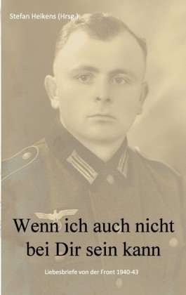 Wenn ich auch nicht bei Dir sein kann
