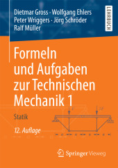 Formeln und Aufgaben zur Technischen Mechanik. Bd.1